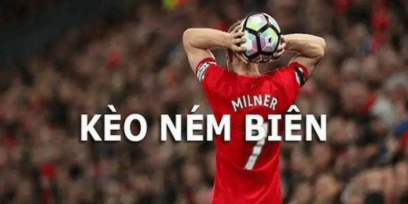 Tổng quan về kèo ném biên trong bóng đá